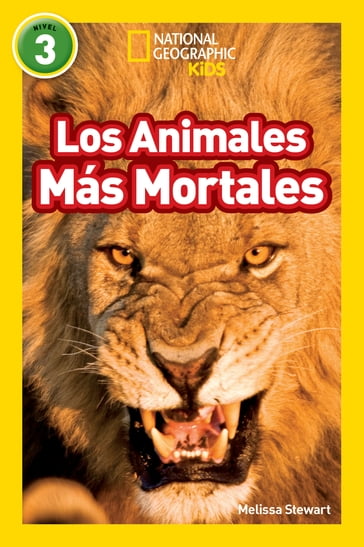 National Geographic Readers: Los Animales Mas Mortales (Deadliest Animals) - Melissa Stewart