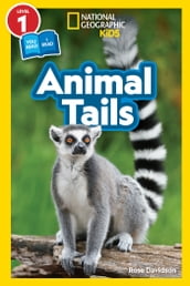 National Geographic Readers: Animal Tails (L1/Co-reader)