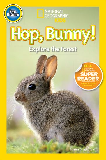 National Geographic Readers: Hop Bunny - Susan B. Neuman