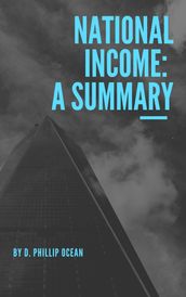 National Income: A Summary