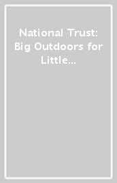 National Trust: Big Outdoors for Little Explorers: River