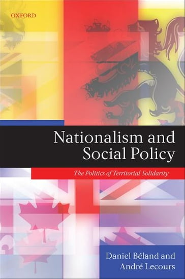 Nationalism and Social Policy - André Lecours - Daniel Béland