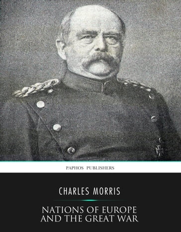 Nations of Europe and the Great War - Charles Morris