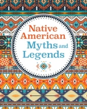 Native American Myths & Legends