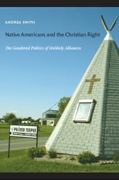 Native Americans and the Christian Right