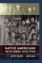 Native Americans and the Criminal Justice System