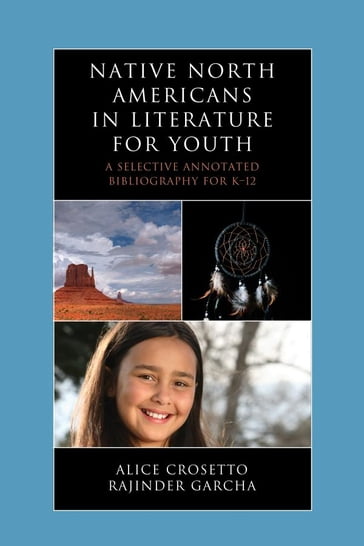 Native North Americans in Literature for Youth - Alice Crosetto - Rajinder Garcha