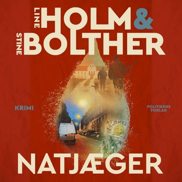 Natjæger - Stine Bolther - Line Holm