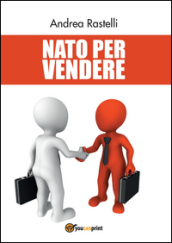 Nato per vendere