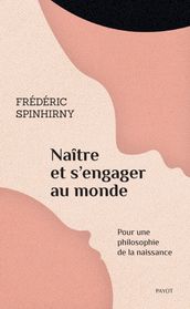 Naître et s engager au monde