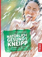 Natürlich gesund mit Kneipp