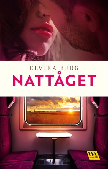 Nattaget - Elvira Berg
