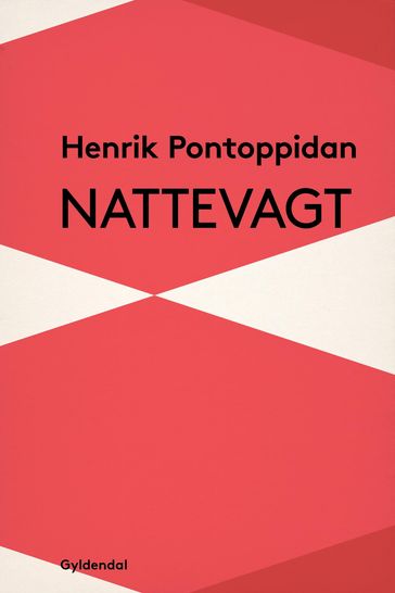 Nattevagt - Henrik Pontoppidan