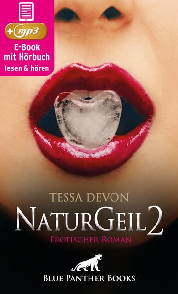 NaturGeil 2   Erotik Audio Story   Erotisches Hörbuch - Tessa Devon