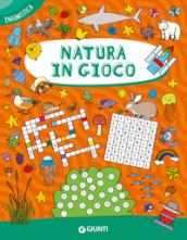 Natura in gioco. Ediz. a colori