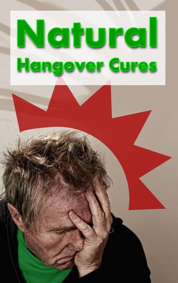 Natural Hangover Remedies - Samantha