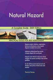 Natural Hazard A Complete Guide - 2021 Edition