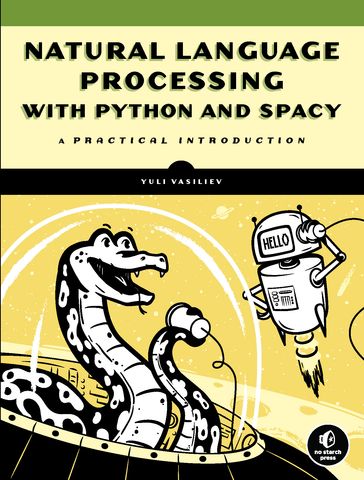 Natural Language Processing with Python and spaCy - Yuli Vasiliev