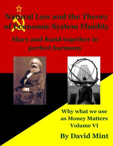 Natural Law and the Theory of Economic System Fluidity - David Mint