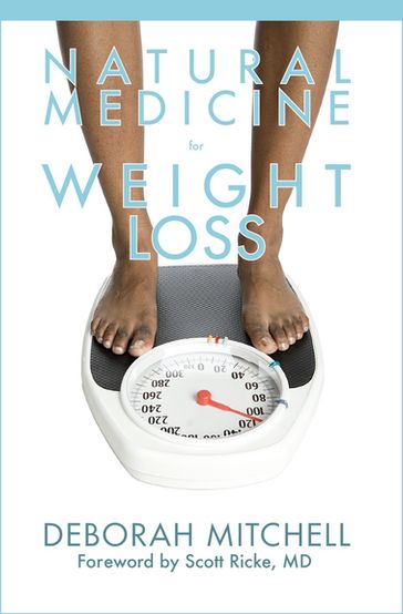 Natural Medicine for Weight Loss - Deborah Mitchell