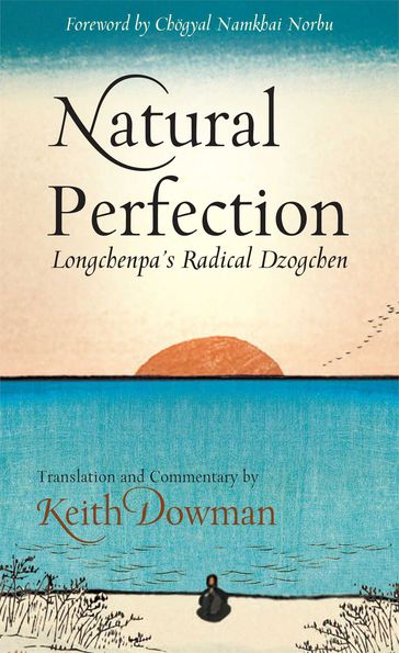 Natural Perfection - Lonchen Rabjam