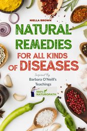 Natural Remedies For All Kinds of Diseases