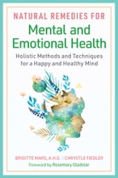 Natural Remedies for Mental and Emotional Health