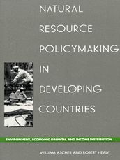 Natural Resource Policymaking in Developing Countries