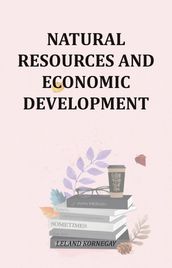 Natural Resources And Economic Development