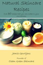 Natural Skincare Recipes