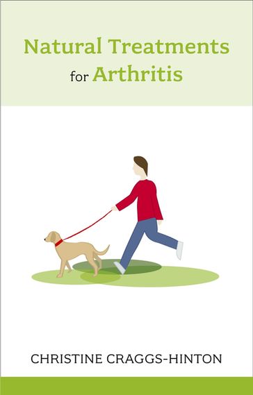 Natural Treatments for Arthritis - Christine Craggs-Hinton