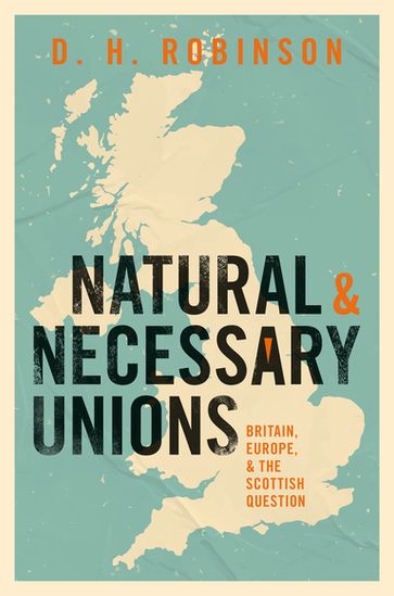 Natural and Necessary Unions - Dan Robinson