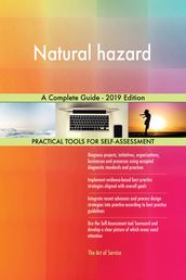 Natural hazard A Complete Guide - 2019 Edition