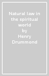 Natural law in the spiritual world