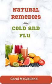 Natural remedies for cold and flu