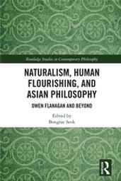 Naturalism, Human Flourishing, and Asian Philosophy