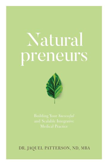 Naturalpreneurs - Dr. Jaquel Patterson