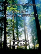 Nature: Cause and Effect