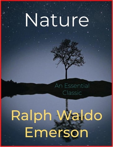 Nature - Emerson Ralph Waldo