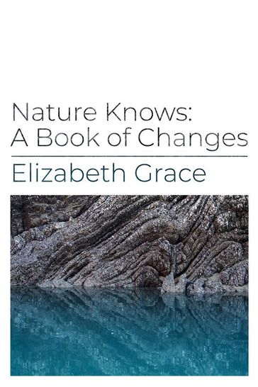 Nature Knows - Elizabeth Grace