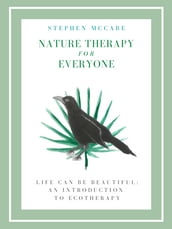 Nature Therapy for Everyone