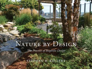 Nature by Design - Stephen R. Kellert