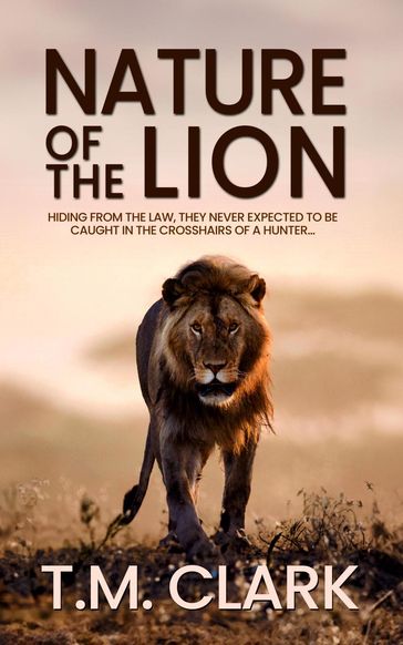 Nature of the Lion - T.M. Clark