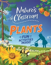 Nature s Classroom: Plants