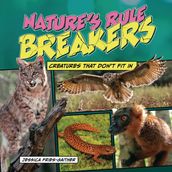 Nature s Rule Breakers