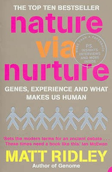 Nature via Nurture - Matt Ridley