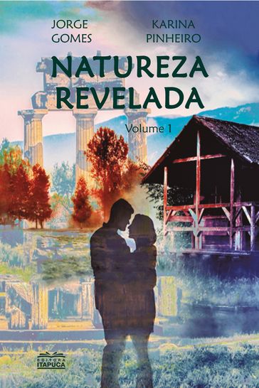 Natureza revelada - Jorge Gomes - Karina Pinheiro