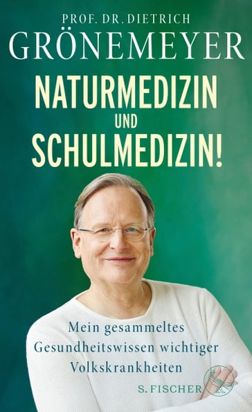 Naturmedizin und Schulmedizin! - Dietrich Gronemeyer