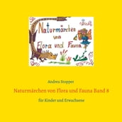 Naturmärchen von Flora und Fauna Band 8