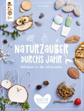 Naturzauber durchs Jahr